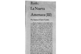 Ruido: La Nueva Amenaza (III) Ruido: La Nueva Amenaza (III)