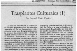 Trasplantes Culturales (I) Trasplantes Culturales (I)