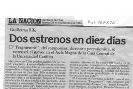 Dos estrenos en diez días Guillermo Rifo Dos estrenos en diez días Guillermo Rifo