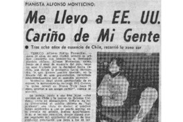Me llevo a EEUU cariño de mi gente : Pianista Alfonso Montecino Me llevo a EEUU cariño de mi gente : Pianista Alfonso Montecino