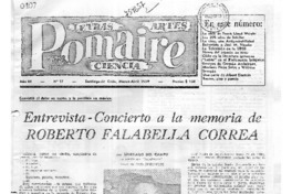 Entrevista-Concierto a la memoria de roberto Falabella Correa Convirtió el dolor en canto y la parálisis en música. Entrevista-Concierto a la memoria de roberto Falabella Correa Convirtió el dolor en canto y la parálisis en música.