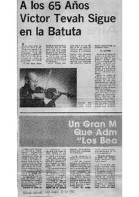 A los 65 años Víctor Tevah sigue en la batuta Un Gran Músico que Admira a "Los Beatles" A los 65 años Víctor Tevah sigue en la batuta Un Gran Músico que Admira a "Los Beatles"