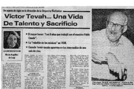 Víctor Tevah... Una vida de Talento y Sacrificio Un cuarto de siglo en la dirección de la Orquesta Sinfónica: Víctor Tevah... Una vida de Talento y Sacrificio Un cuarto de siglo en la dirección de la Orquesta Sinfónica: