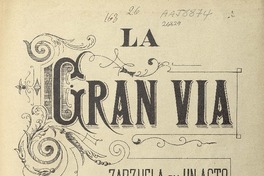 La gran vía zarzuela en un acto, tango de Menegilda [para canto y piano] [música] : Chueca y Valverde.