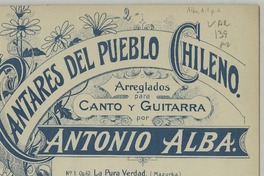 La solterona tonada [para canto y guitarra] [música] arreglada por A. Alba.