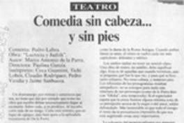 Comedia sin cabeza -- y sin pies  [artículo] Pedro Labra.