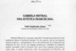 Gabriela Mistral, una estética franciscana  [artículo] Fidel Sepúlveda Llanos.