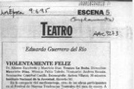 Violentamente feliz  [artículo] Eduardo Guerrero.