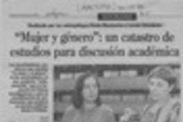 "Mujer y género", un catastro de estudios para discusión académica  [artículo] M. A. B.
