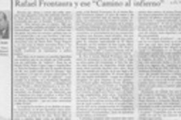 Rafael Frontaura y ese "Camino al infierno"  [artículo] Víctor Manuel Muñoz.
