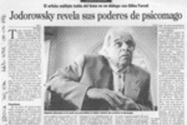 Jodorowsky revela sus poderes de psicomago  [artículo] R. V.