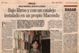 Bajo libros y con un catalejo instalado en un propio Macondo Bajo libros y con un catalejo instalado en un propio Macondo
