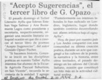 "Acepto sugerencias", el tercer libro de G. Opazo  [artículo].