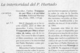 La interioridad del P. Hurtado  [artículo] Cristián Precht B.