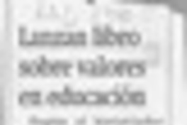 Lanzan libro sobre valores en educación Lanzan libro sobre valores en educación