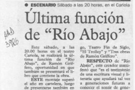 Ultima función de "Río abajo"  [artículo].
