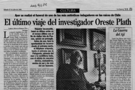 El último viaje del investigador Oreste Plath  [artículo] Loreto Novoa [y] Ximena Poo.
