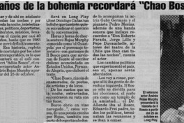 Los años de la bohemia recordará "Chao Bosco" Los años de la bohemia recordará "Chao Bosco"