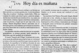 Hoy día es mañana  [artículo] Juan Gabriel Araya G.