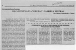 Gran homenaje a Neruda y Gabriela Mistral Gran homenaje a Neruda y Gabriela Mistral