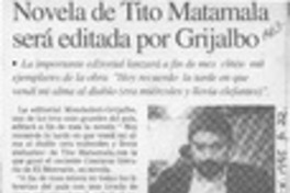 Novela de Tito Matamala será editada por Grijalbo  [artículo].