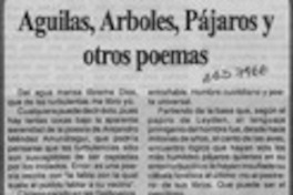 Aguilas, árboles, pájaros y otros poemas  [artículo] Helio Venegas A.