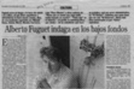 Alberto Fuguet indaga en los bajos fondos  [artículo] Ximena Poo.