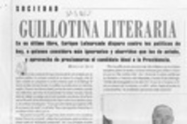 Guillotina literaria  [artículo] Marcelo Soto.