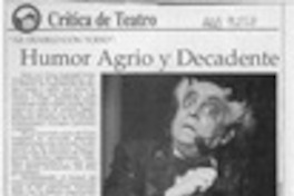 Humor agrio y decadente  [artículo] Carola Oyarzún L.