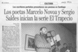 Los poetas Marcelo Novoa y Sergio Saldes inician serie El Trapecio  [artículo] Ximena Poo.