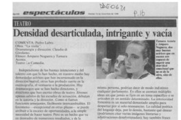 Densidad desarticulada, intrigante y vacía  [artículo] Pedro Labra.