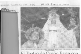 El Teatro de Otoño parte con la obra "Pide tres deseos" El Teatro de Otoño parte con la obra "Pide tres deseos"