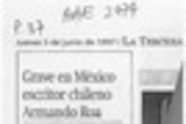 Grave en México escritor chileno Armando Roa  [artículo].