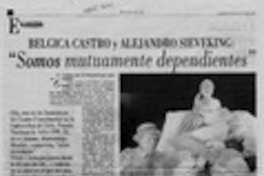 Belgica Castro y Alejandro Sieveking, "Somos mutuamente dependientes"  [artículo] Paola Sotomayor S.