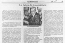 La fatiga de la conciencia  [artículo].