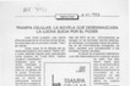 Trampa celular, la novela que desenmascara la lucha sucia por el poder  [artículo].