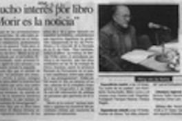 Mucho interés por libro "Morir es la noticia" [artículo].