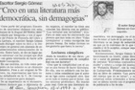 "Creo en una literatura más democrática, sin demagogias" "Creo en una literatura más democrática, sin demagogias"