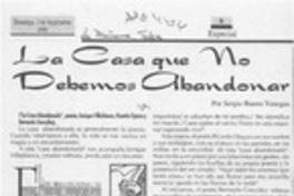 La casa que no debemos abandonar  [artículo] Sergio Bueno Venegas.