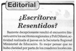 Escritores resentidos? Escritores resentidos?