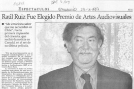 Raúl Ruiz fue elegido premio de artes audiovisuales Raúl Ruiz fue elegido premio de artes audiovisuales