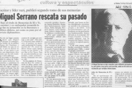Miguel Serrano rescata su pasado Miguel Serrano rescata su pasado