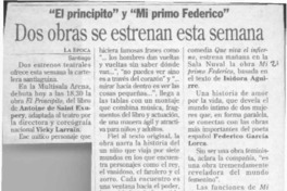 Dos obras se estrenan esta semana  [artículo].
