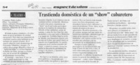 Trastienda doméstica de un "show" cabaretero  [artículo] Pedro Labra.