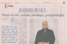 Jodorowsky, además de todo, tarotista, psicomago y psicogenealogista Jodorowsky, además de todo, tarotista, psicomago y psicogenealogista