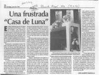 Una frustrada "Casa de luna" Una frustrada "Casa de luna"