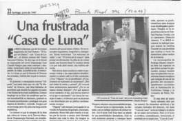 Una frustrada "Casa de luna" Una frustrada "Casa de luna"