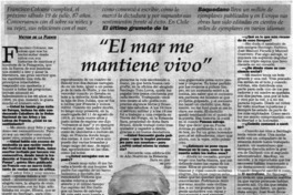 "El mar me mantiene vivo" "El mar me mantiene vivo"