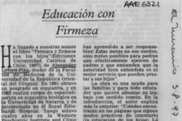 Educación con firmeza  [artículo].