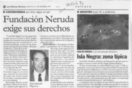 Fundación Neruda exige sus derechos  [artículo].
